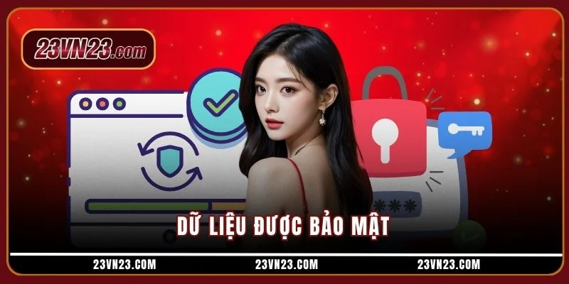 Dữ liệu được bảo mật